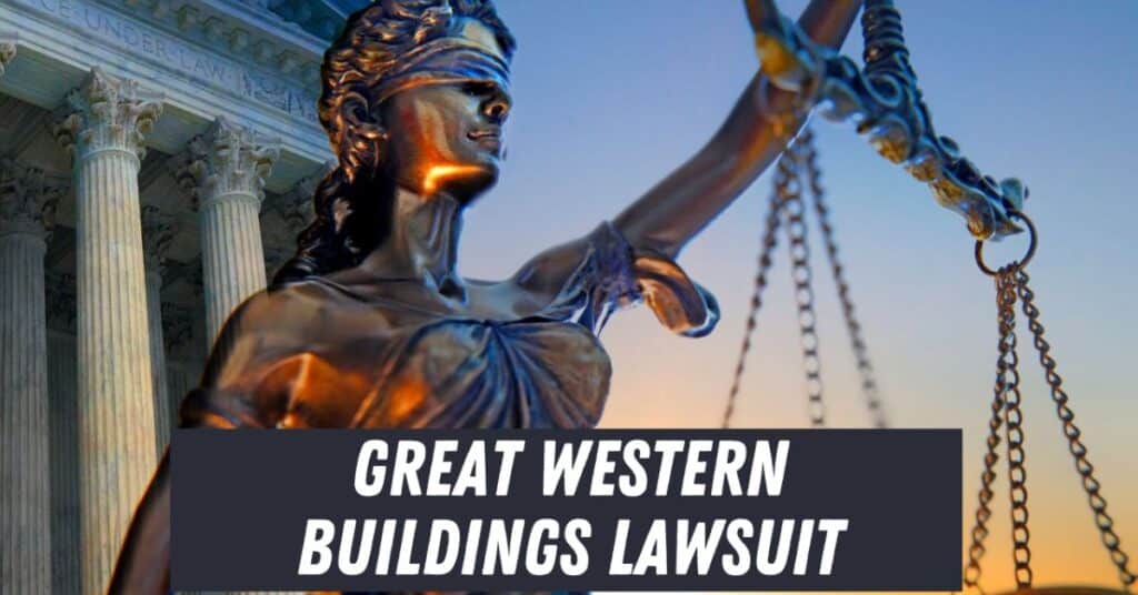 Great Western Buildings Lawsuit Denies Fault